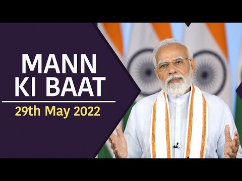 PM Modi interacts with the Nation in Mann Ki Baat | 29th May 2022 | PMO
