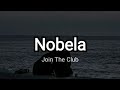 Nobela | Join The Club | Lyrics Video