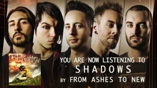 From Ashes to New - Shadows (Audio Stream)