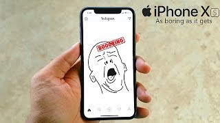 iPhone XS - BOOORING!