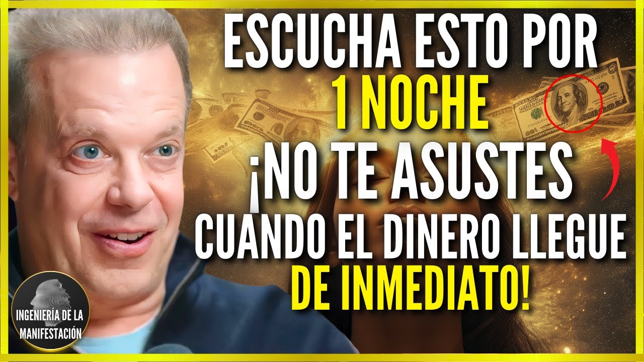 ¡ESCUCHA ESTO 1 SOLA NOCHE Y EL DINERO FLUIRÁ SIN PARAR! MEDITACION Y AFIRMACIONES - Dr JOE DISPENZA