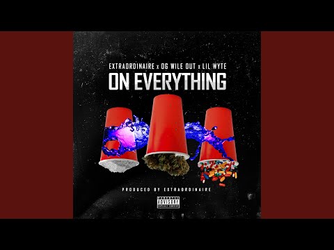 On Everything (feat. OG Wileout & Lil Wyte) (Radio Edit)