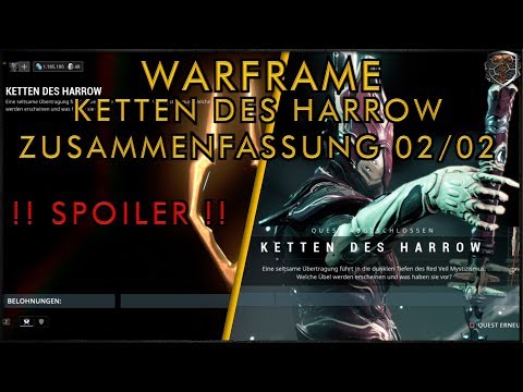 [GER] Ketten des Harrow Zusammenfassung 02/02 - Warframe - PESTIexe
