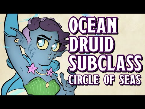 Ocean Druid Homebrew Subclass - DnD 5e (Circle of Seas)
