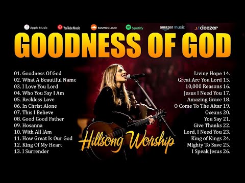 Empower Your Faith: Hillsong's Transcendental Grooves 2024 🙌Goodness Of God