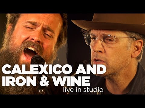Calexico and Iron & Wine – Live in Studio