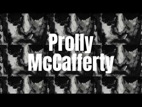 Prolly McCafferty lyrics
