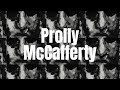 Prolly McCafferty Lyrics