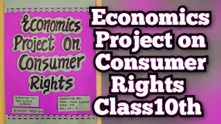 Consumer Rights Project for Class10th || Project on Consumer Awareness for Class 10th