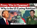 Proxy War In Myanmar Why Is Rakhine Suddenly So Important To The United States UPSC CSE StudyIQ
