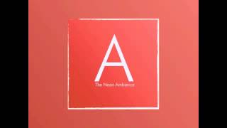 The Neon Ambience 'A' samples