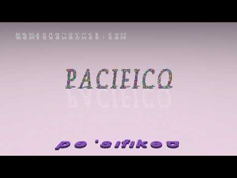 pacifico - pronunciation