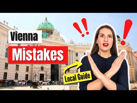 5 biggest mistakes tourist ALWAYS make in Vienna - by local ...