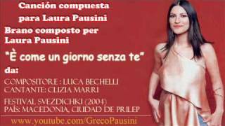 Laura Pausini - E&#39; Come un giorno senza te