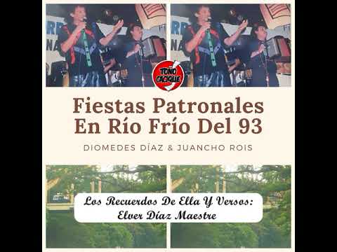 Los Recuerdos De Ella Y Versos: Diomedes & Juancho En Río Frío Año 93 (Audio En Vivo)