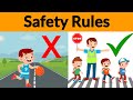 Safety Rules Safety Rules For Kids Safety On Road Safety At Home Safetyrulesforkids Safety