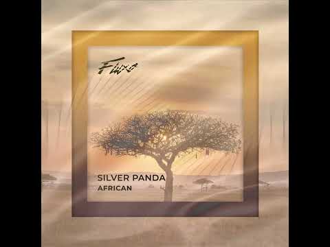 Silver Panda - African (Original Mix)