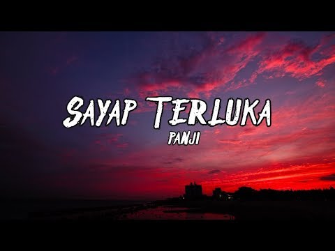Panji - Sayap Terluka (lyrics)