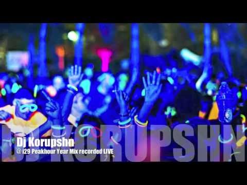 Korupshn - Live at i29 Peakhour Year Mix [ Uplifting vocal and euphoric trance ]
