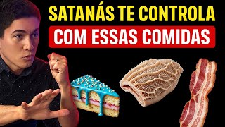 STOP EATING THESE FOODS – Satan Uses Them to Weaken You