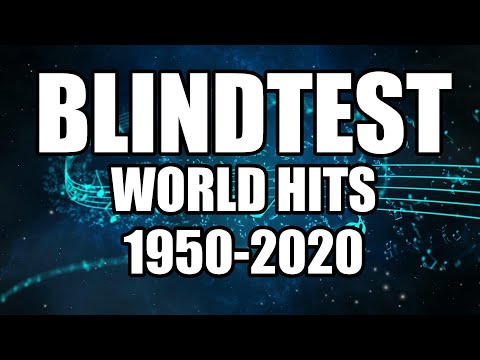 Blindtest International easy - 1950-2020 - World hits (guess the song)