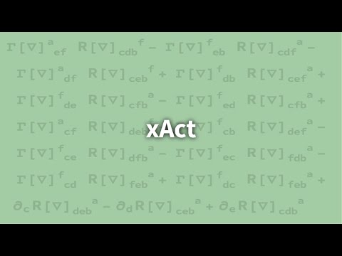 xAct | Tensor Computer Algebra