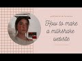 How To Make A Milkshake Website