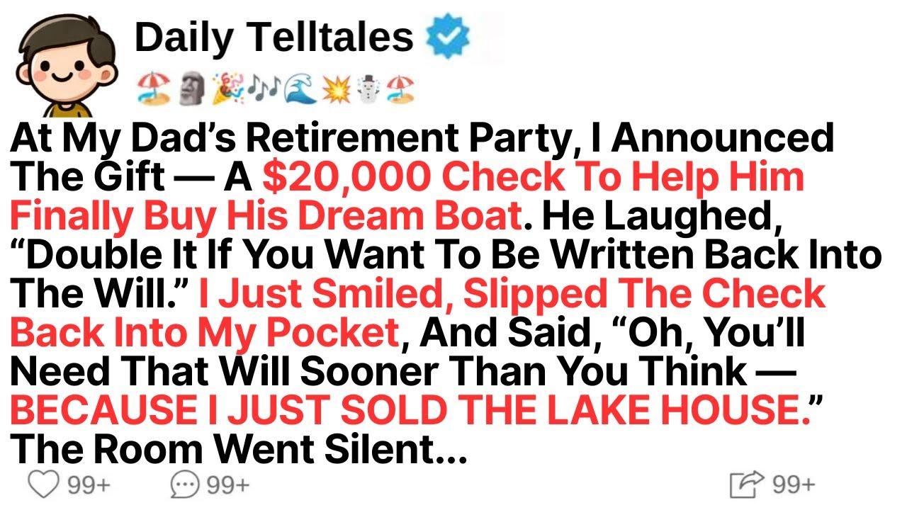 At My Dad’s Retirement Party, I Announced The Gift — A $20,000 Check To Help Him Finally Buy...