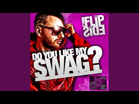 Do You Like My Swag (Vocal Mix)