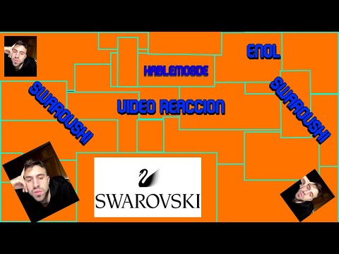 Video Reacción-Swarovski (Enol) 🦢🦢🦢🦢🦢