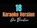 One Direction - 18 (Karaoke Version)