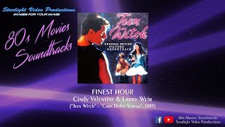 Finest Hour - Cindy Valentine &amp; Larry Weir (&quot;Teen Witch&quot;, 1989)