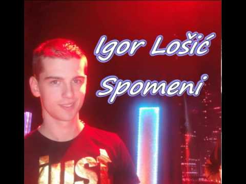 Igor Losic - Spomeni
