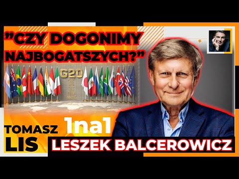 ”Czy DOGONIMY najbogatszych?” | Tomasz Lis 1na1 Leszek Balcerowicz