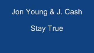 Jon Young & J. Cash - Stay True