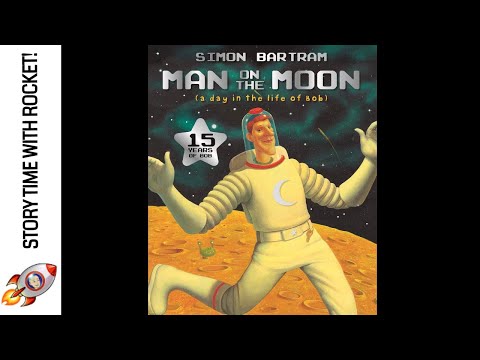 📚 MAN ON THE MOON (A DAY IN THE LIFE OF BOB) - SIMON BARTRAM - STORY TIME READ ALOUD FOR KEY STAGE 1