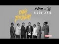T-Five - Yang Terindah (Video Lirik) [Feat. Rayi Putra]