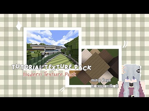 Tutorial Texture Pack Modern ♡◇|| Mirip Texture Pack hi coffe milk?! (Minecraft/Kawaii world )