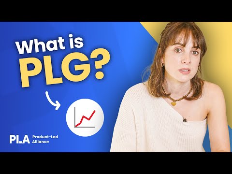 What is Product-Led Growth? PLG explained.