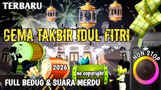 Download lagu TAKBIRAN IDUL FITRI 2026 | 1447 H | GEMA TAKBIR IDUL FITRI TERBARU mp3
