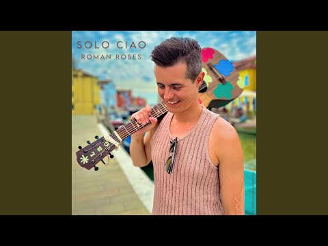 Solo Ciao - Roman Roses