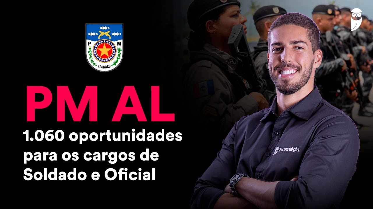 Concurso PM AL: comissão formada para 1.060 vagas!