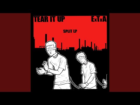 Tear It Up, Tear It Down