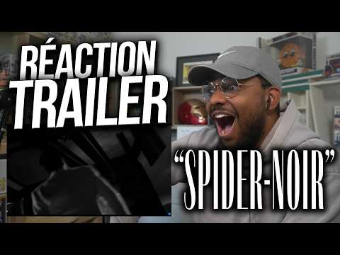 RÉACTION au TRAILER de SPIDER-NOIR !