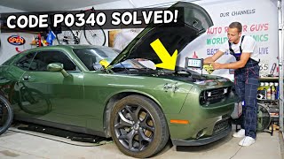 DODGE CHALLENGER CODE P0340 CAMSHAFT POSITION SENSOR 1 BANK 1 CHECK ENGINE LIGHT ON