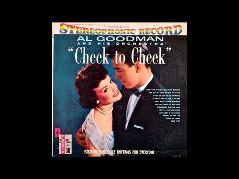 Al Goodman Orch    Cheek to cheek  (1959)
