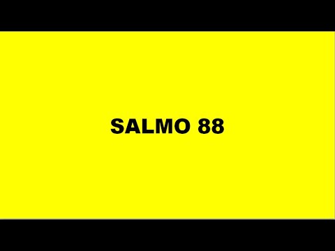 Salmo 88 video