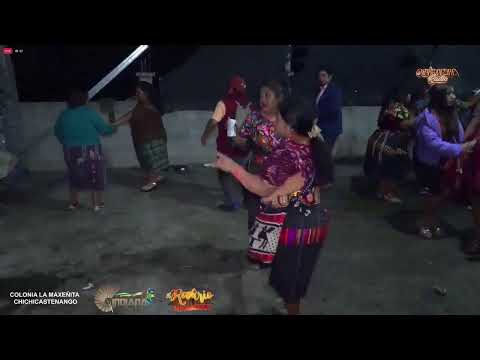 Chalo Y Su Indiana y El Rosario desde Colonia La Maxeñita, Chichicastenango, familia Macario Sente,