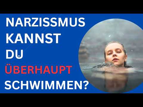 What does swimming have to do with narcissism? For those affected, a great deal.