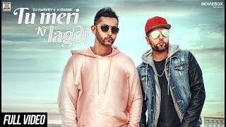 TU MERI KI LAGDI - OFFICIAL VIDEO - DJ HARVEY FT. H-DHAMI (2017)